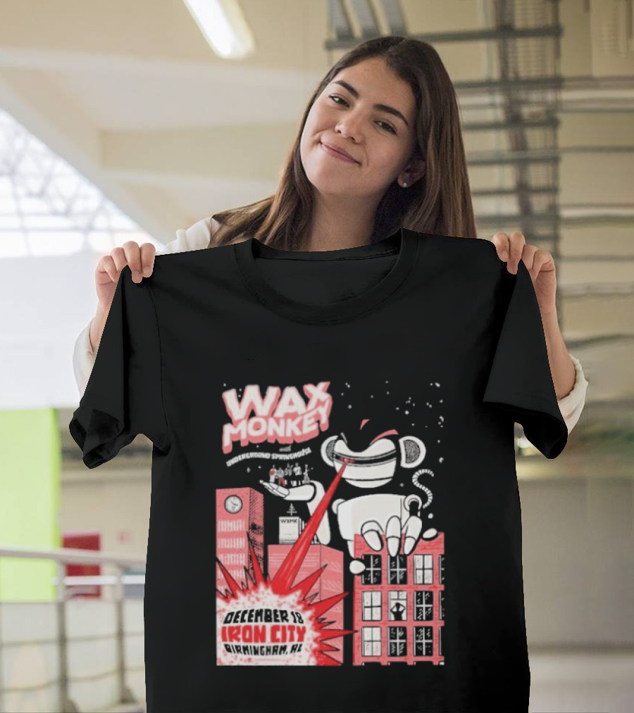 Wax Monkey Iron City Birmingham AL December 18 2026 T-Shirt
