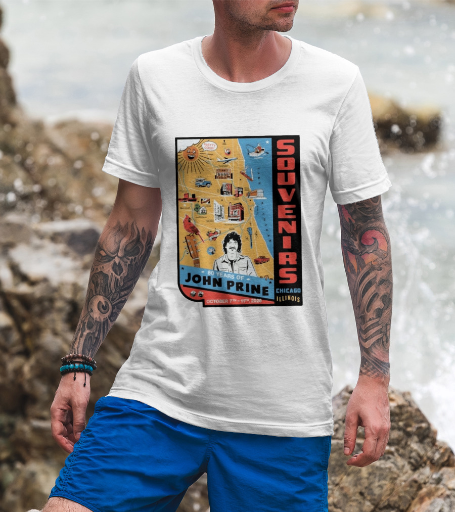 Souvenirs John Prine 80 Years October 7 11 2026 Chicago Illinois T-Shirt