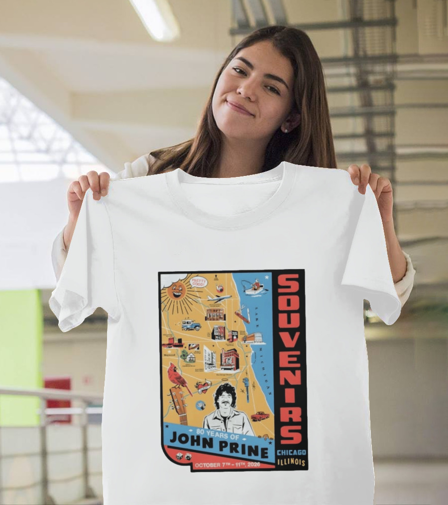 Souvenirs John Prine 80 Years October 7 11 2026 Chicago Illinois T-Shirt