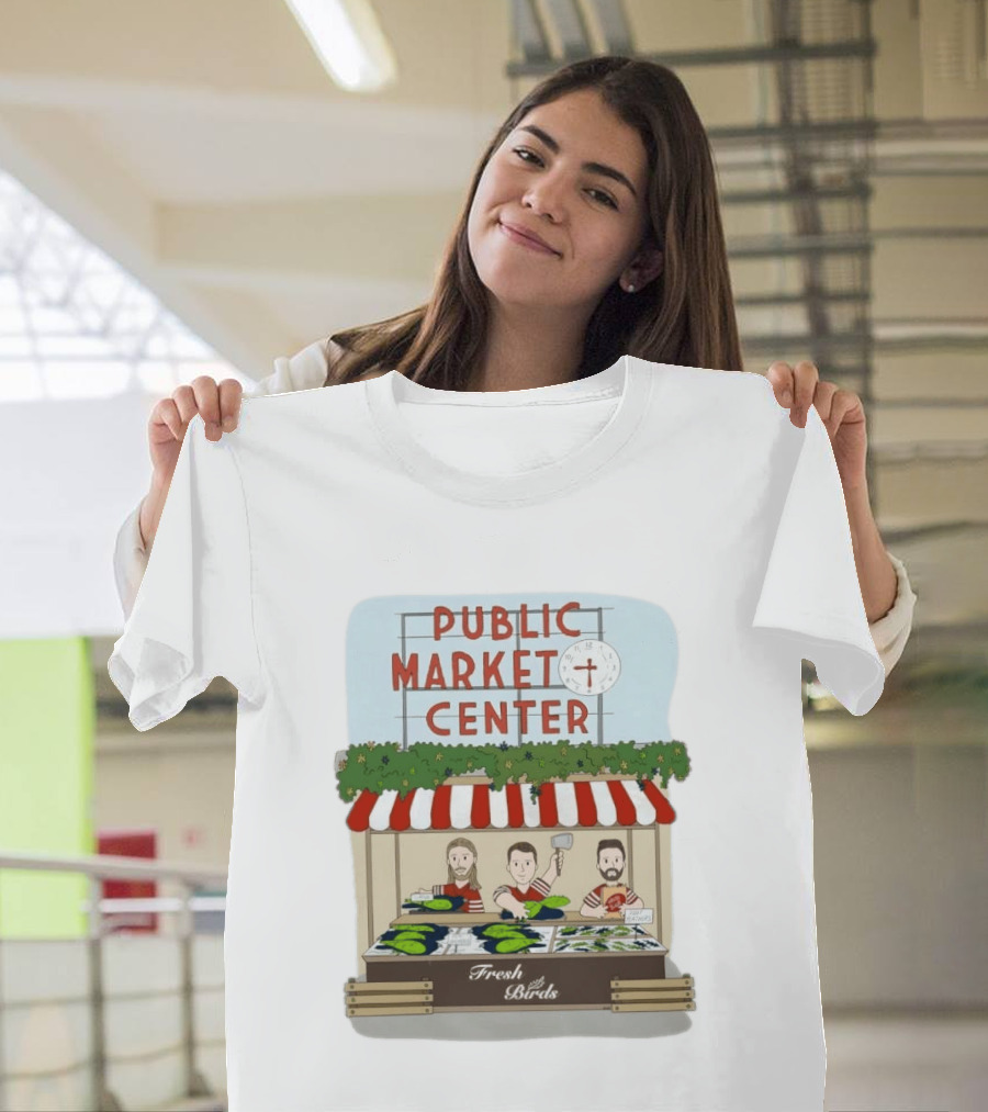 Public Market Center Fresh Birds Sea Chickens Market Stall T-Shirt