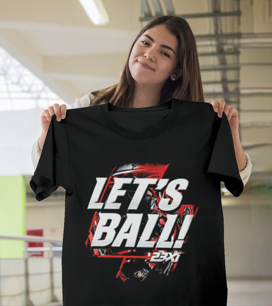 23XI Racing Let's Ball Bold White And Red T-Shirt