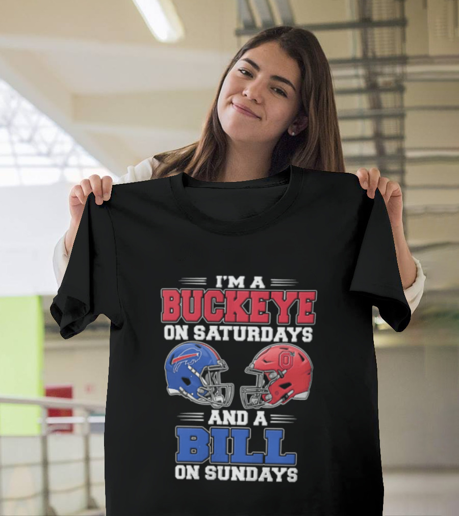 I'm A Buckeye On Saturdays And A Bill On Sundays Helmet T-Shirt