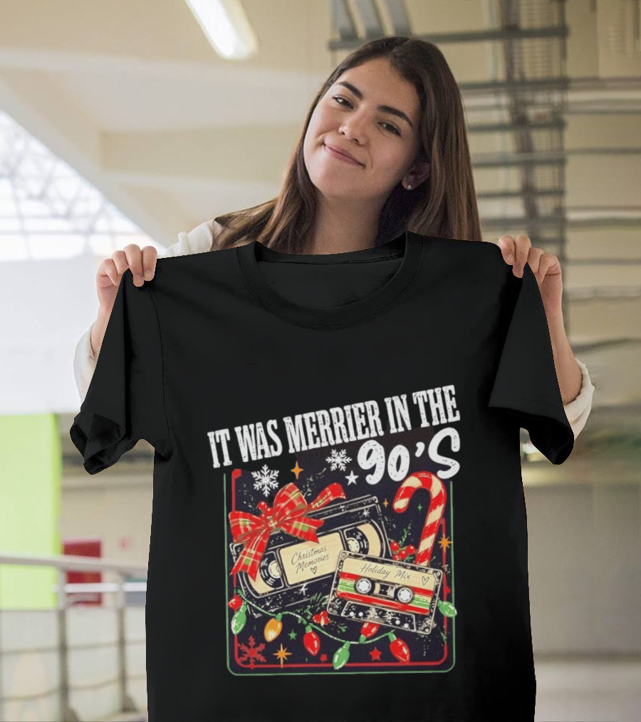It Was Merrier In The 90s Christmas Memories Holiday Mix Cassette Nostalgia T-Shirt