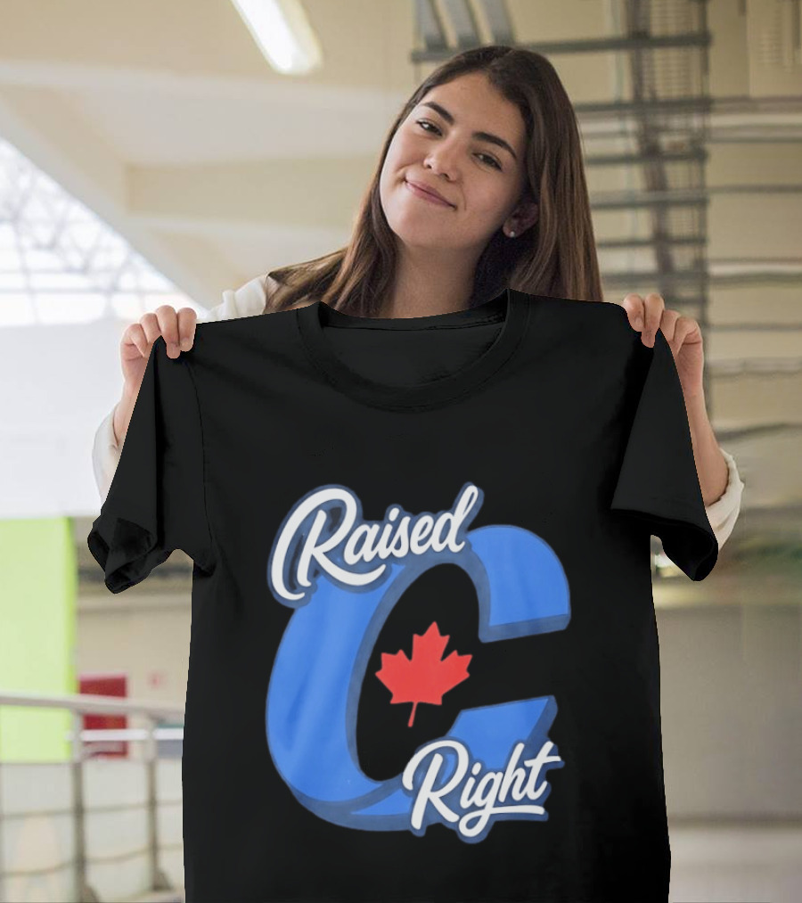 Raised Right Canada Proud Conservative Canadian Maple Leaf C T-Shirt
