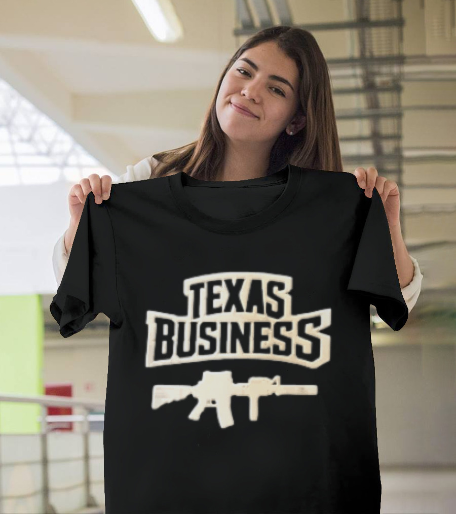 Texas Business Rifle Gun T-Shirt