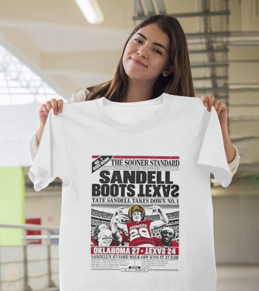 The Sooner Standard Sandell Boots Texas Oklahoma 28 Texas 20 T-Shirt
