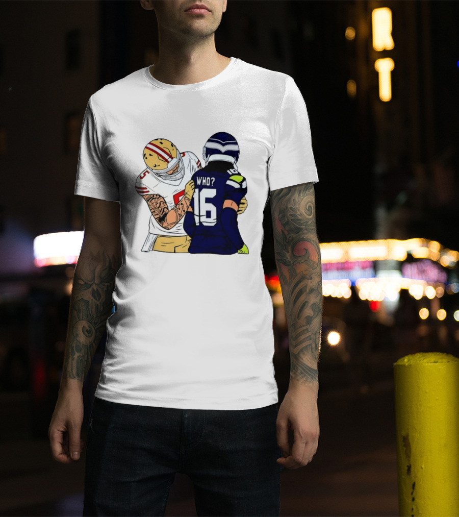 Mike Evans Trevon Diggs Who Are You Football NFC West Rivalry 49ers Seahawks T-Shirt