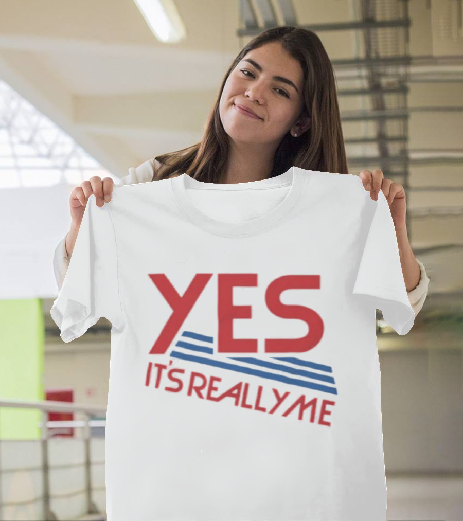 Yes It's Really Me Text With Red And Blue Stripes T-Shirt