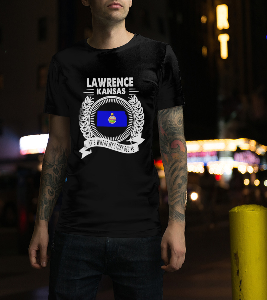 Lawrence Kansas City Flag Emblem Where My Story Begins T-Shirt