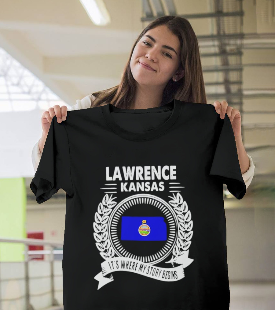 Lawrence Kansas City Flag Emblem Where My Story Begins T-Shirt