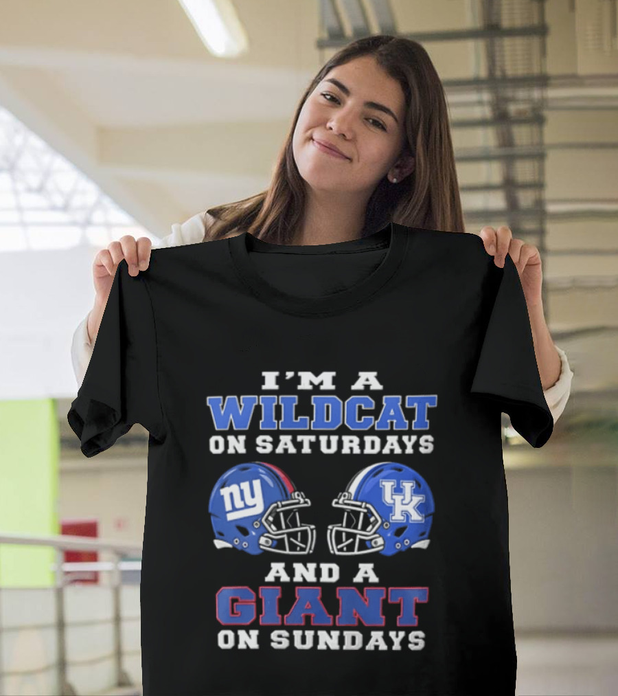 I'm A Wildcat On Saturdays UK Football Helmet And A Giant On Sundays NY Football Helmet T-Shirt