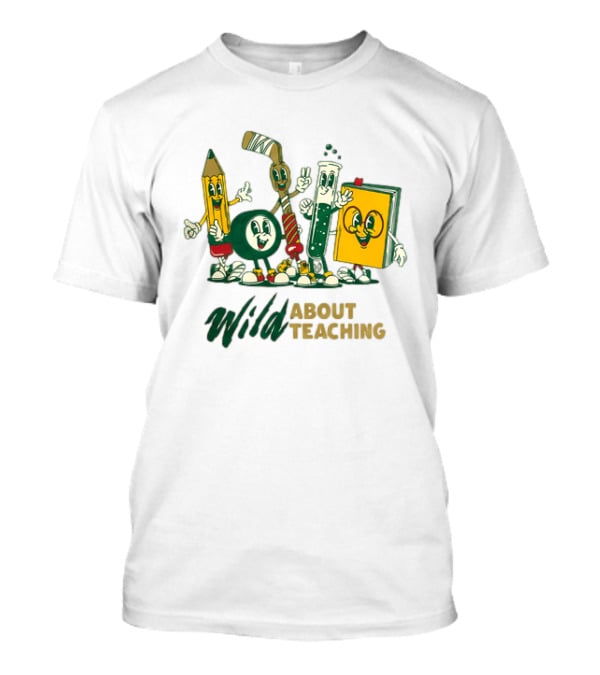 Wild About Teaching Pencil Crayon Book Test Tube Cartoons T-Shirt