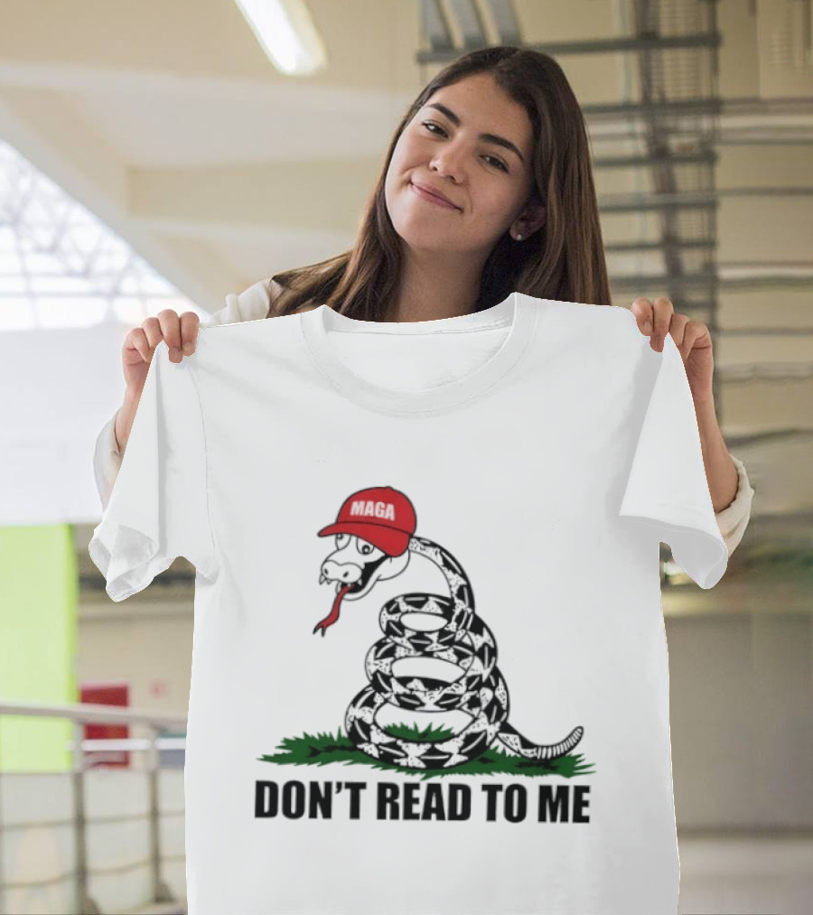 Gadsden Flag Snake With Red Hat Don't Read To Me T-Shirt