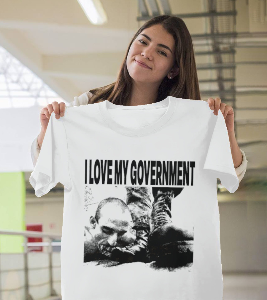 I Love My Government Bootleg Satire Grunge T-Shirt