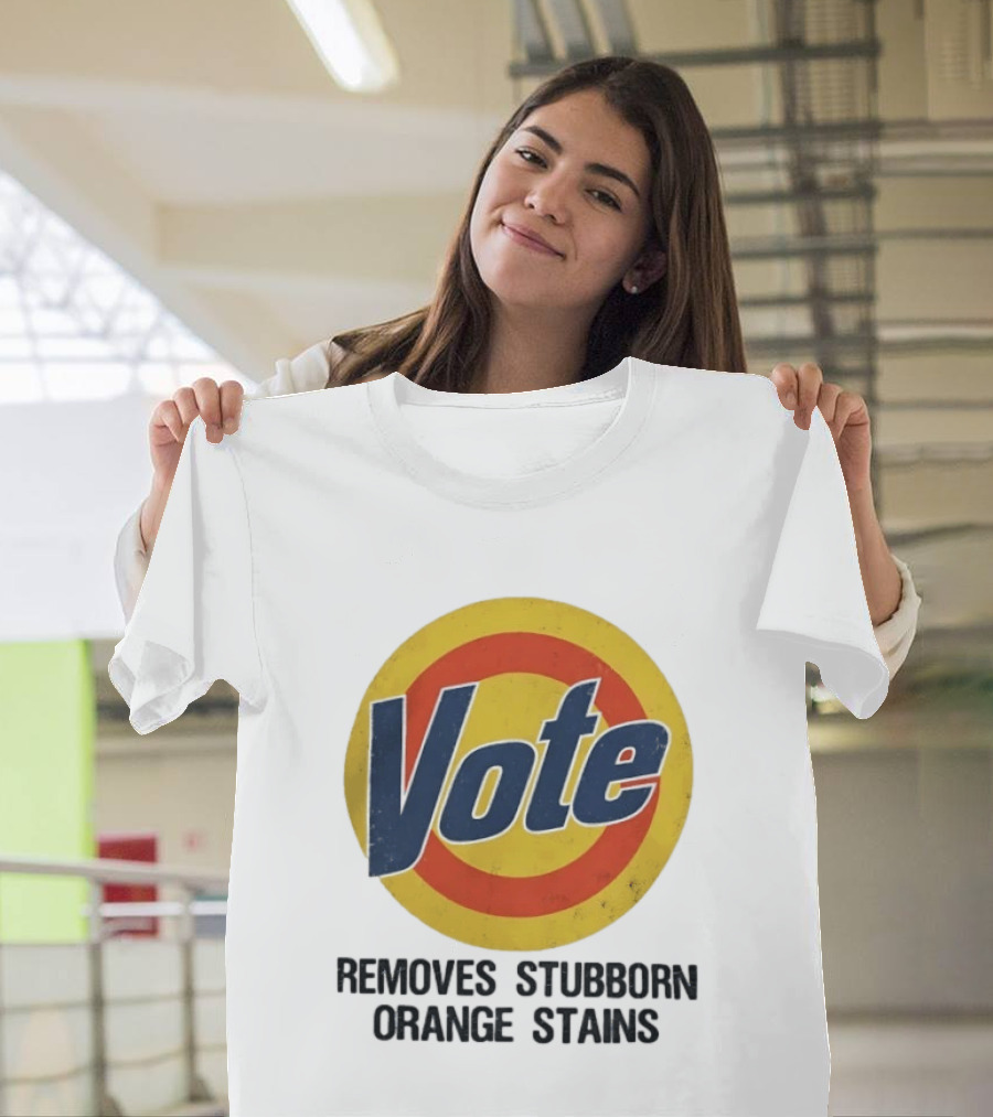 Vote Removes Stubborn Orange Stains Retro Election Humor T-Shirt