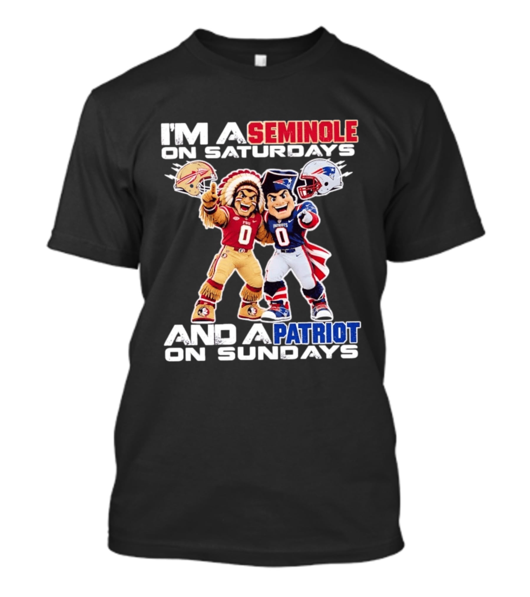 I'm A Seminole On Saturdays And A Patriot On Sundays FSU And Patriots Football Mascots T-Shirt