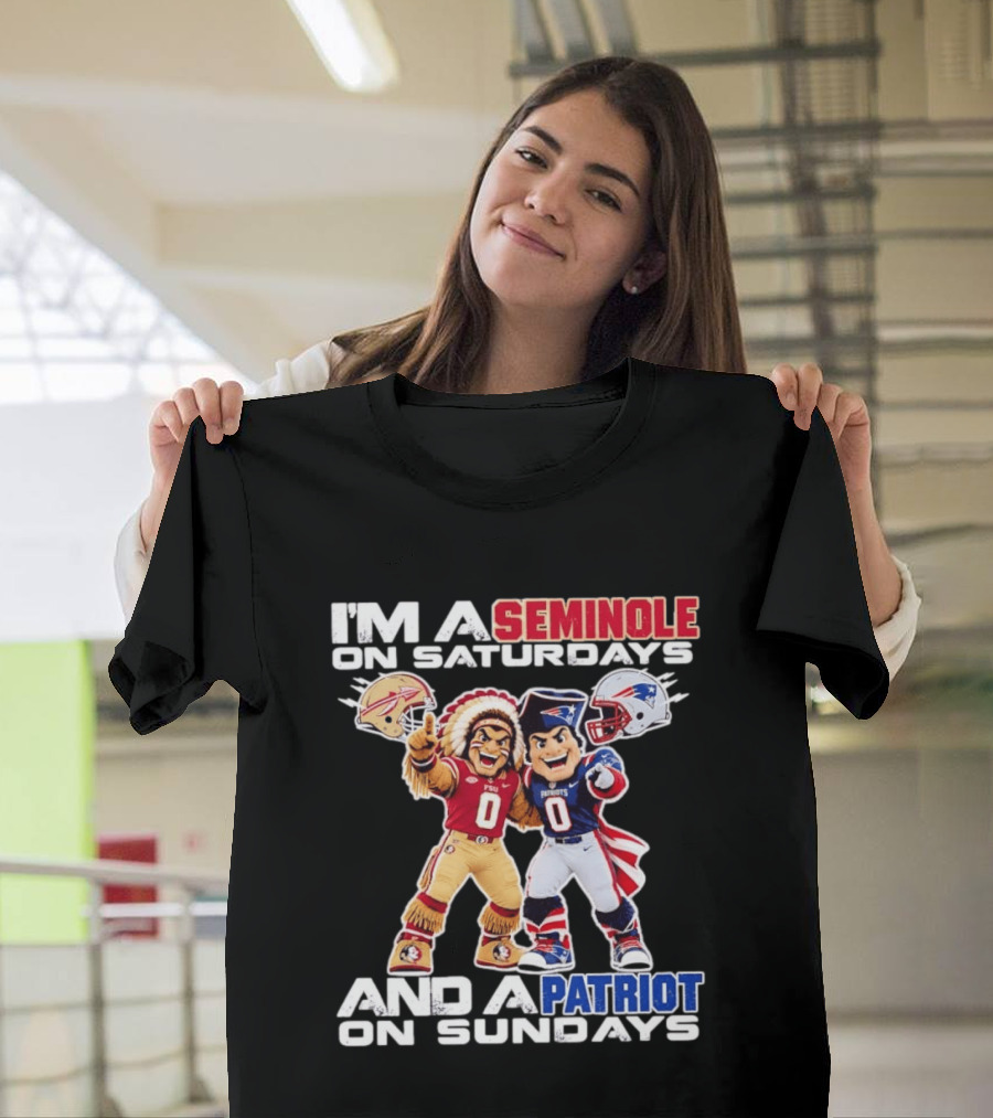 I'm A Seminole On Saturdays And A Patriot On Sundays FSU And Patriots Football Mascots T-Shirt