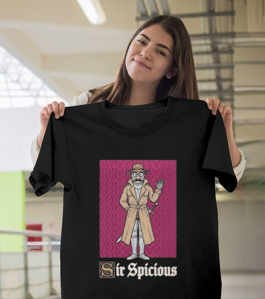 Sir Spicious Knight Detective In Trench Coat And Hat T-Shirt