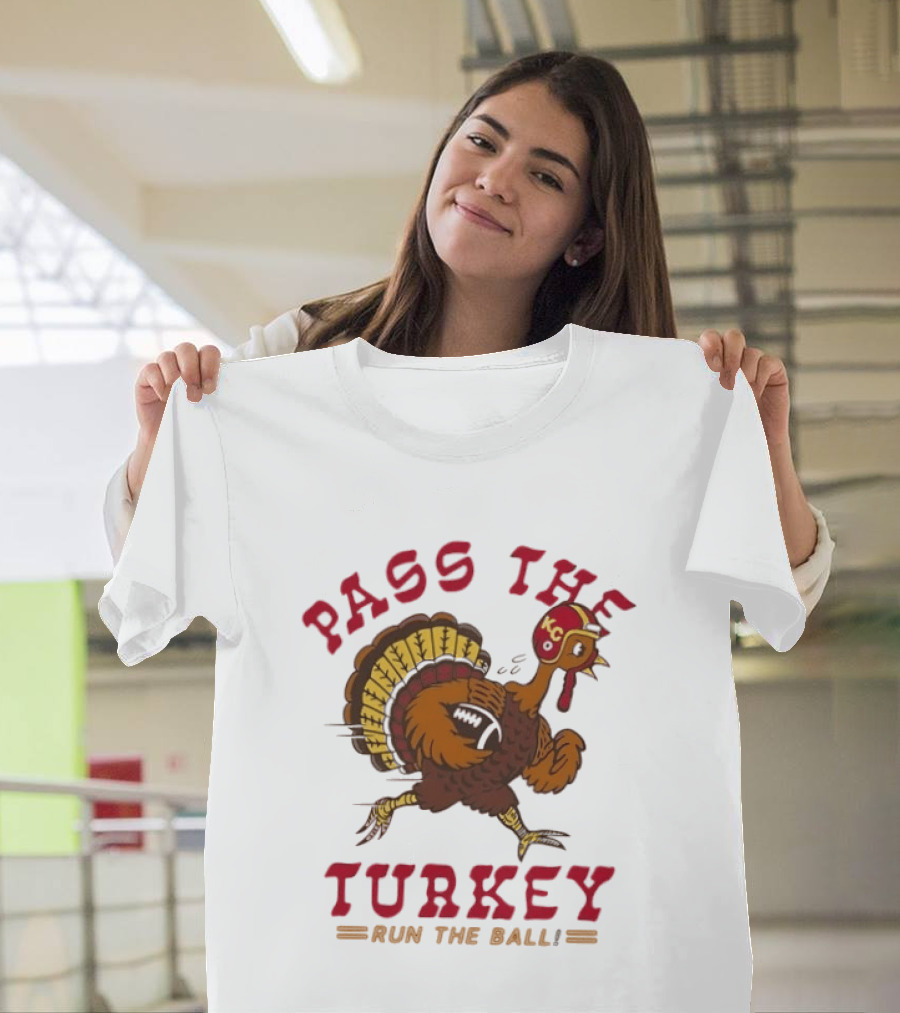 Turkey Playing Football Pass The Turkey Run The Ball KC Chiefs Thanksgiving T-Shirt