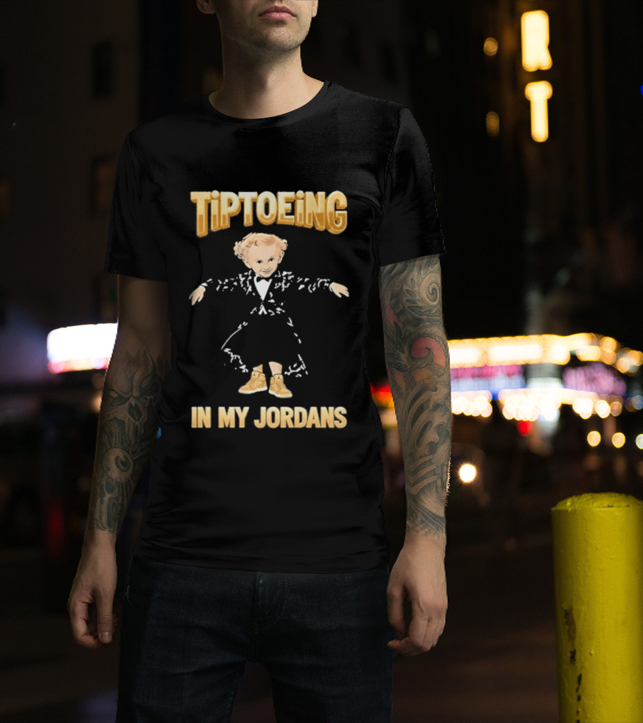 Tiptoeing In My Jordans With Child T-Shirt