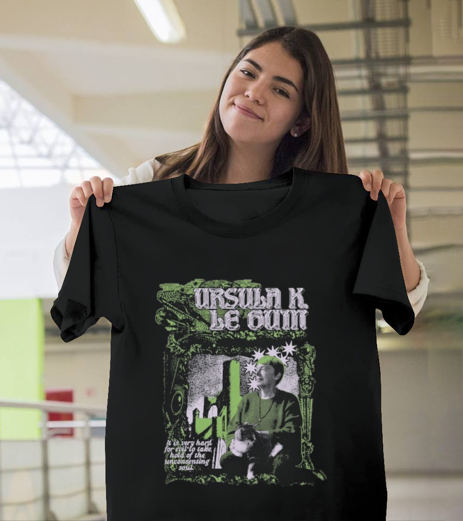 Ursula K. Le Guin It Is Very Hard For Evil To Take Hold Of The Unconsenting Soul Vintage Frame T-Shirt