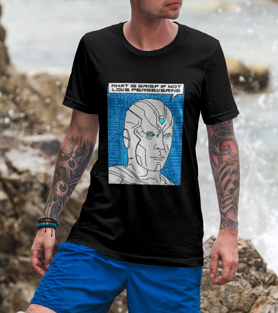 Vision What Is Grief If Not Love Persevering Comic Style Blue Circuit T-Shirt