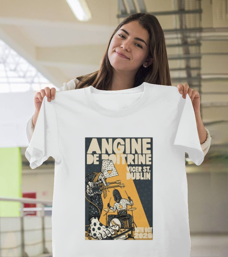 Angine De Poitrine Vicar Street Dublin 16th October 2026 T-Shirt
