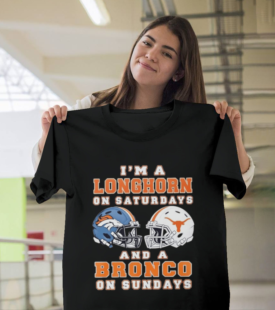 Longhorn On Saturdays Bronco On Sundays Football Helmets T-Shirt
