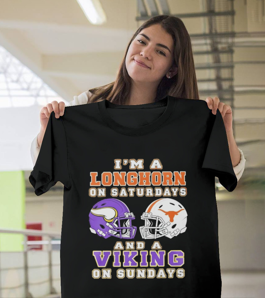 I'm A Longhorn On Saturdays And A Viking On Sundays Football Helmets T-Shirt