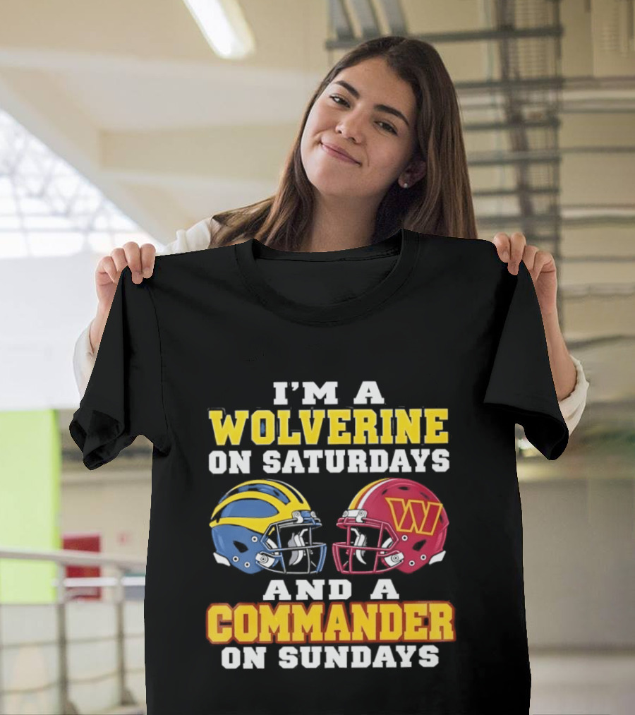 I'm A Wolverine On Saturdays Commander On Sundays Football Helmets T-Shirt