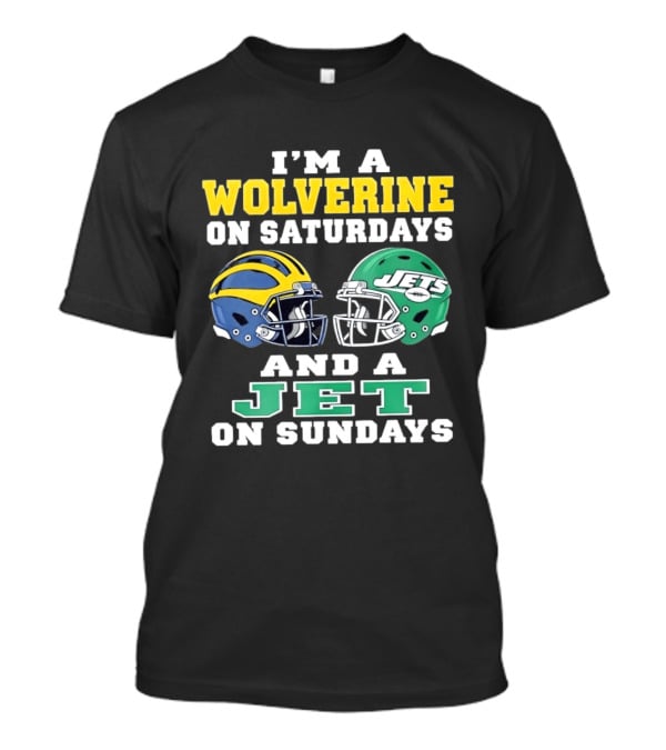 I'm A Wolverine On Saturdays And A Jet On Sundays Football Helmets T-Shirt