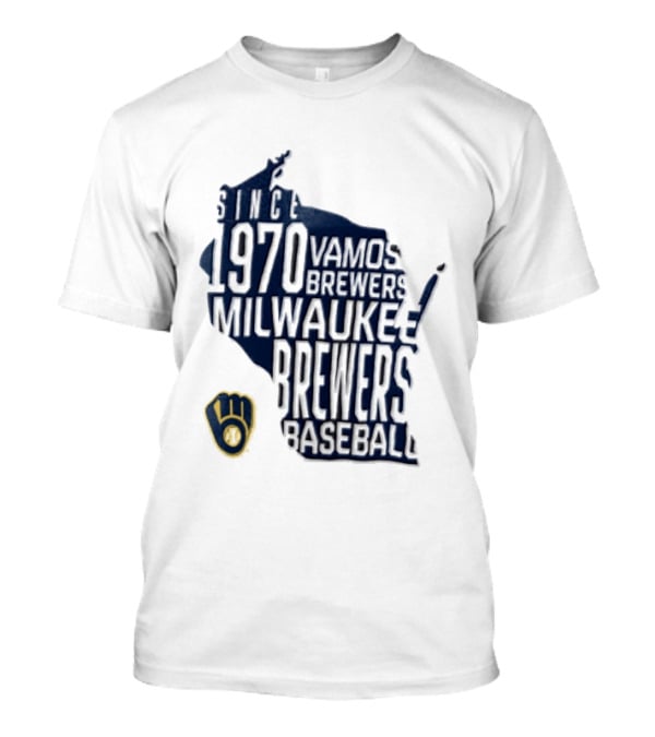Milwaukee Brewers Since 1970 Vamos Brewers Baseball T-Shirt