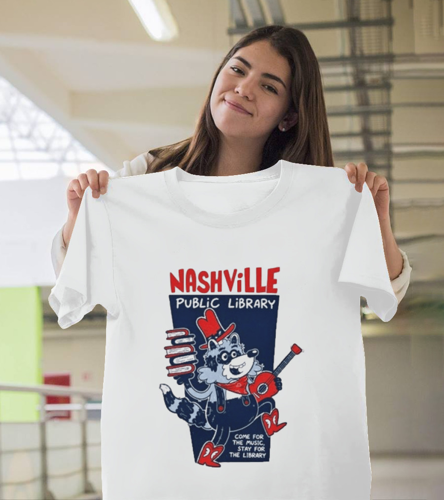 Nashville Public Library Come For The Music Stay For The Library Books Guitar Raccoon T-Shirt
