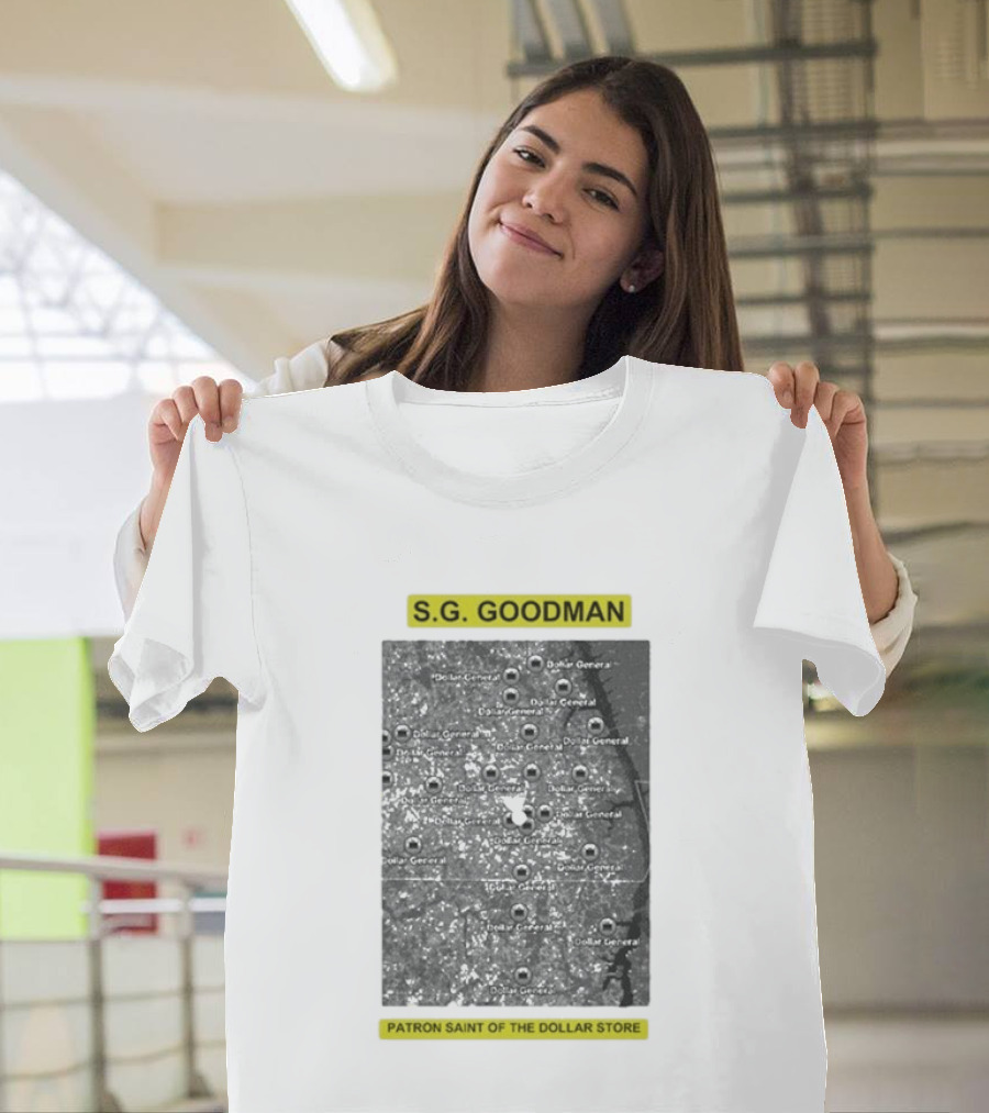 S.G. Goodman Dollar General Map Patron Saint Of The Dollar Store T-Shirt