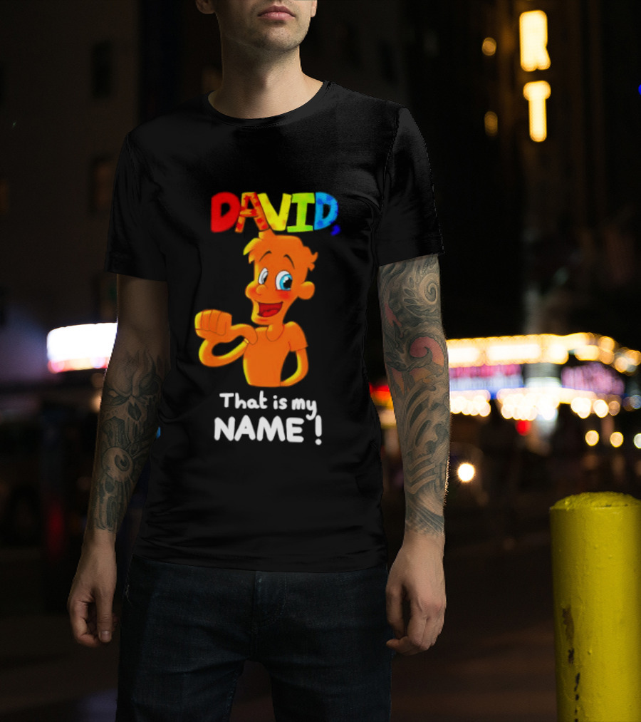 DAVID That Is My Name Bright Cartoon T-Shirt