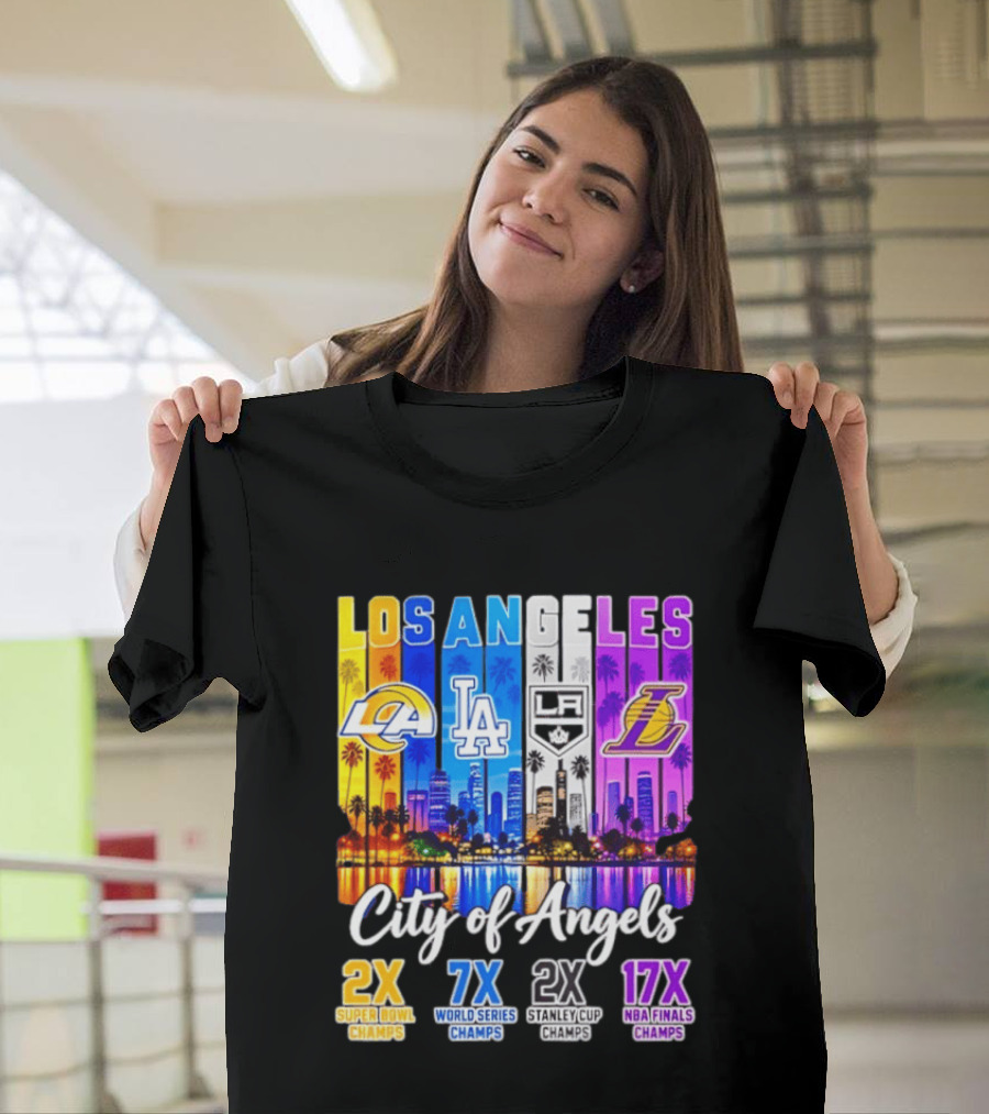 Los Angeles City Of Angels 2X Super Bowl 7X World Series 2X Stanley Cup 17X NBA Finals Champs T-Shirt