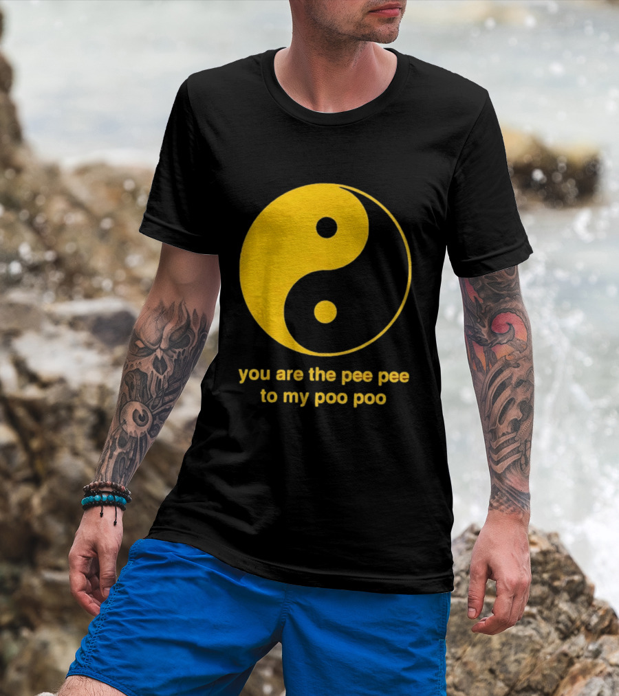 Yellow Yin Yang You Are The Pee Pee To My Poo Poo T-Shirt