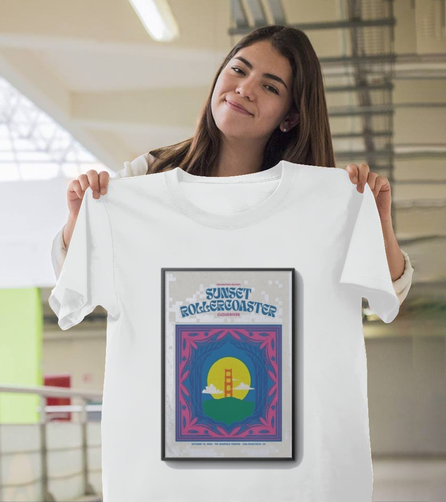 Sunset Roller Cloudriver October 18 2026 The Warfield Theatre San Francisco CA T-Shirt