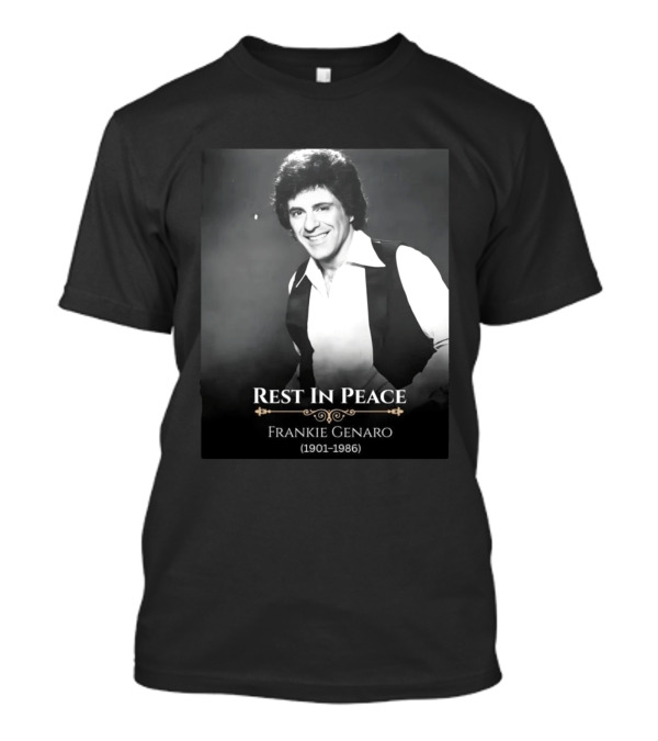 Rest In Peace Frankie Genaro 1901 1986 T-Shirt