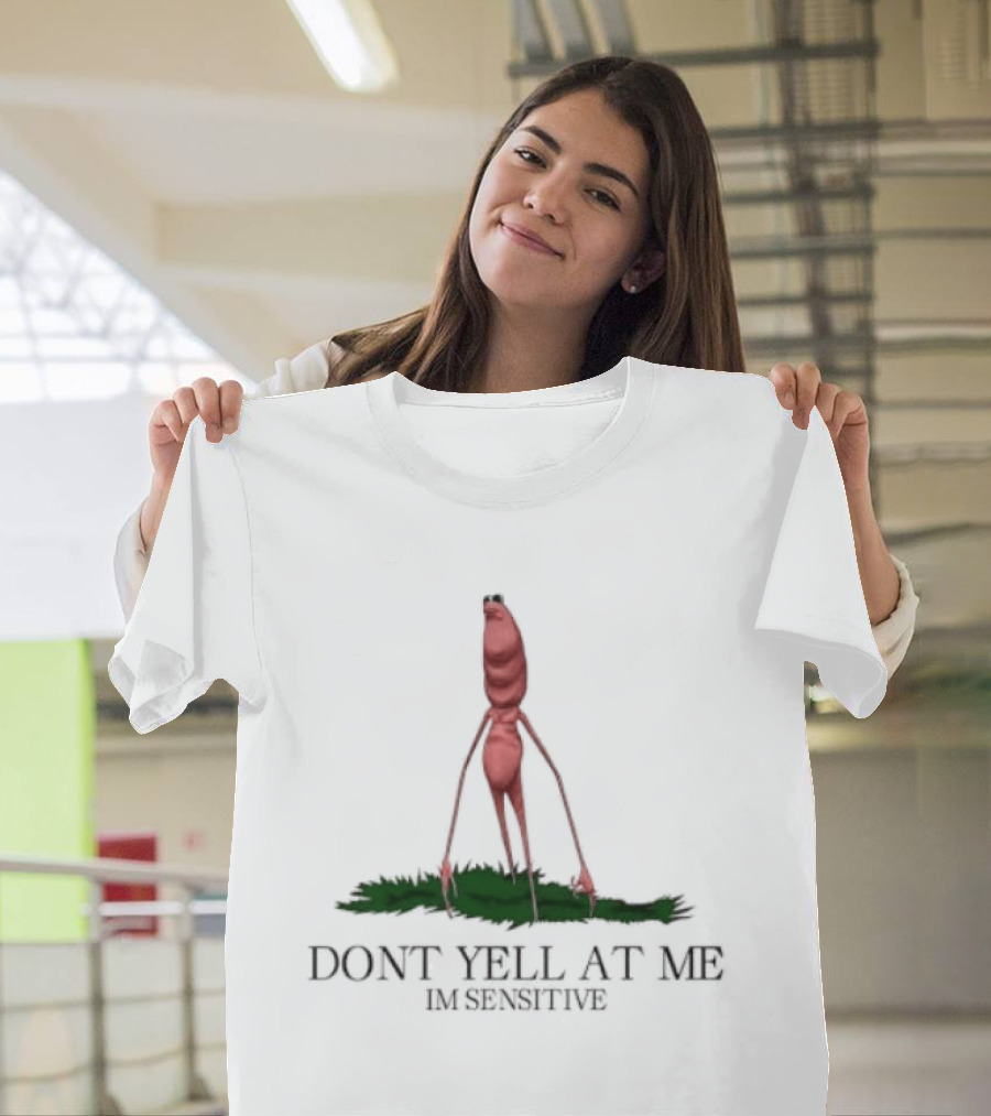 Marcus The Worm Don't Yell At Me I'm Sensitive Red Worm Green Grass T-Shirt
