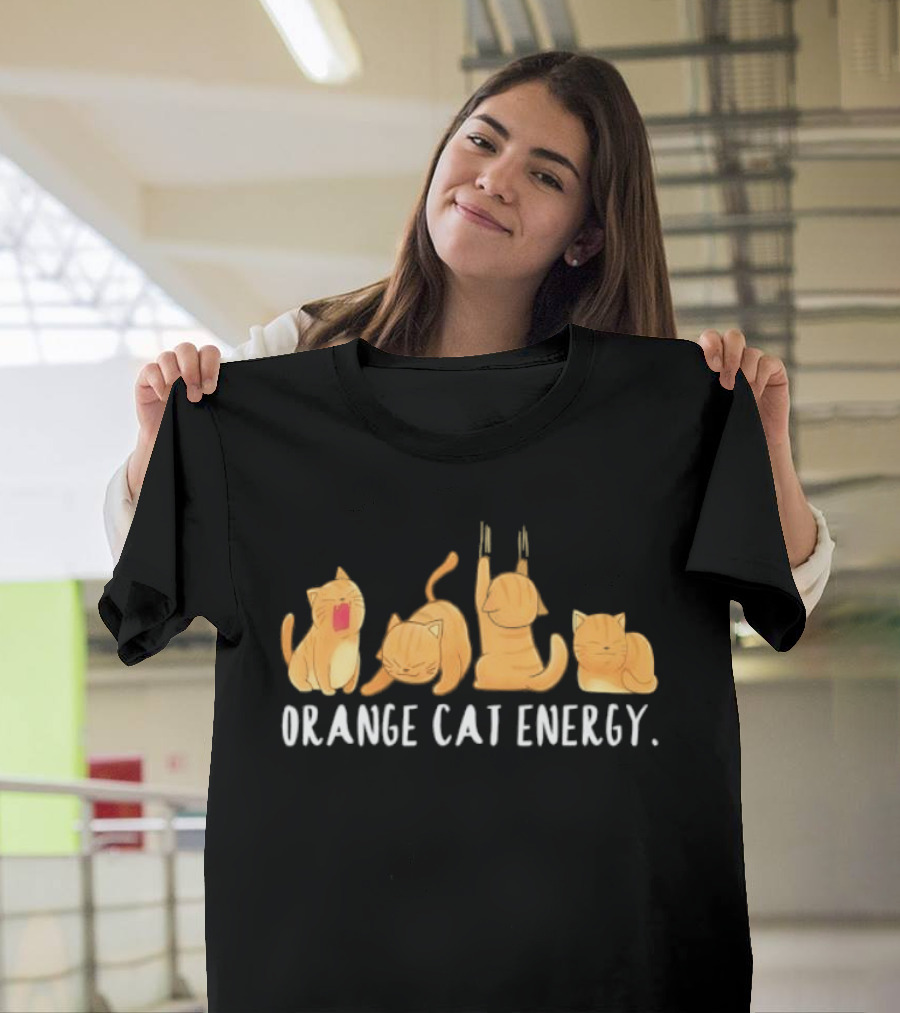 Orange Cat Energy Playful Whimsical Feline Vibes T-Shirt
