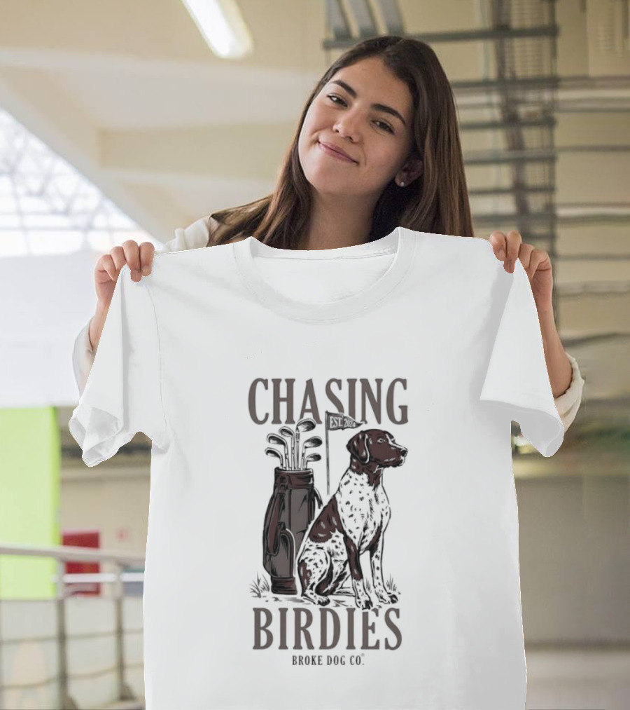 Chasing Birdies Broke Dog Co Golf Bag Dog T-Shirt