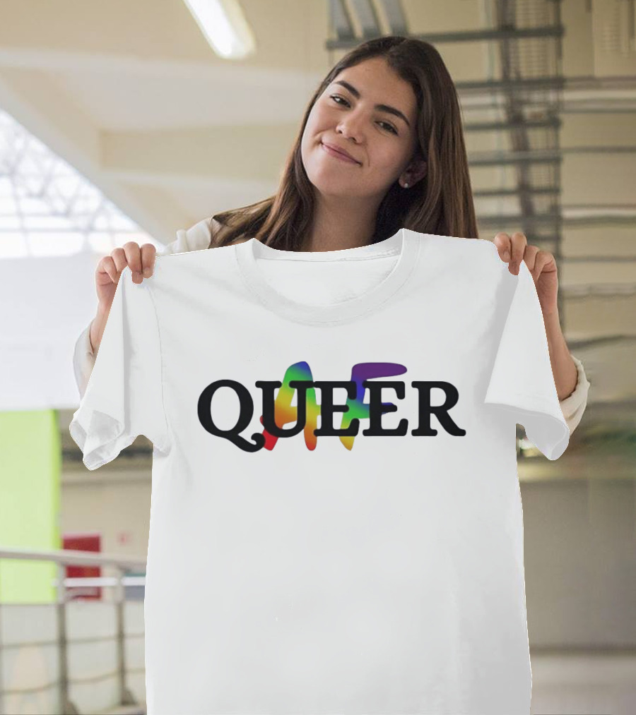 Queer AF Rainbow Pride Celebration Visibility LGBTQ+ T-Shirt