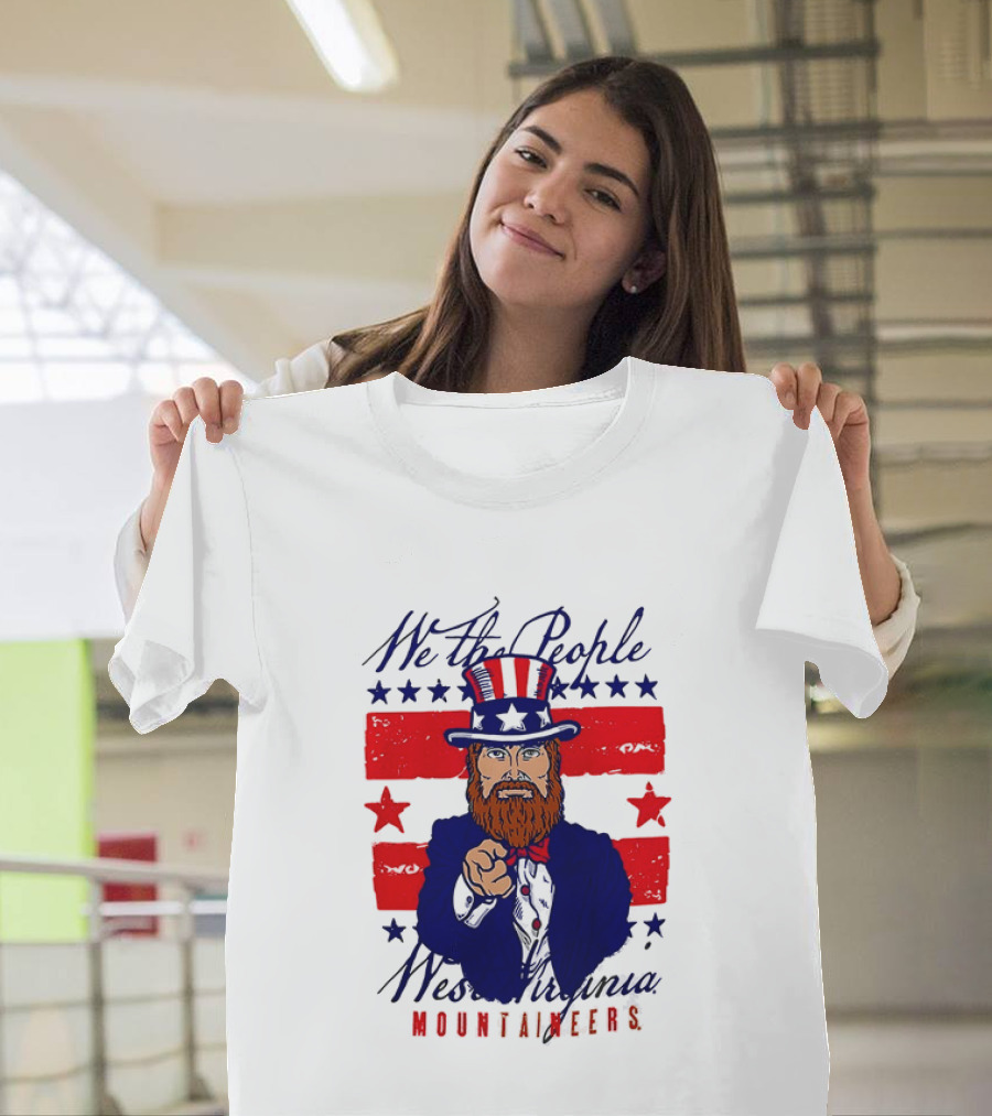 We The People West Virginia Mountaineers Uncle Sam Patriotic Stars And Stripes T-Shirt