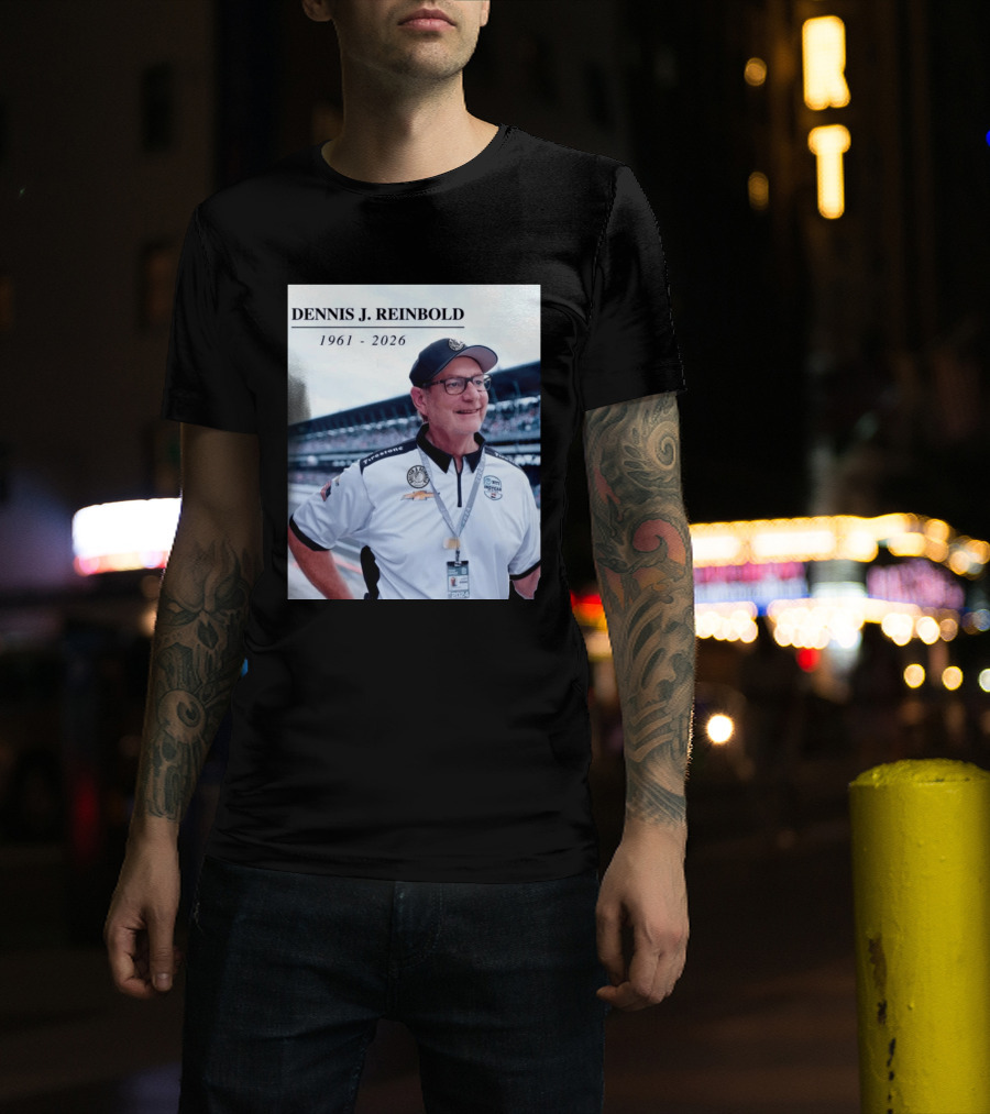 Dennis J. Reinbold 1961 2026 Firestone Indycar Racing Team 2024 T-Shirt
