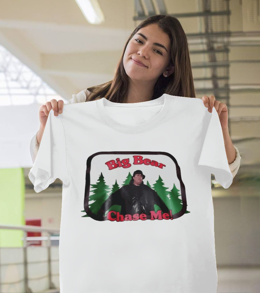 Chet Brophy Big Bear Chase Me Scene With Forest T-Shirt