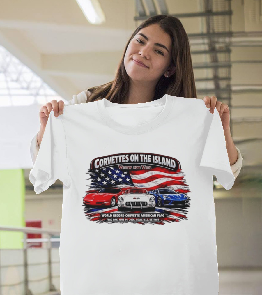 Corvettes On The Island Vettes For Vets World Record Corvette American Flag June 14 2026 Belle Isle Detroit T-Shirt