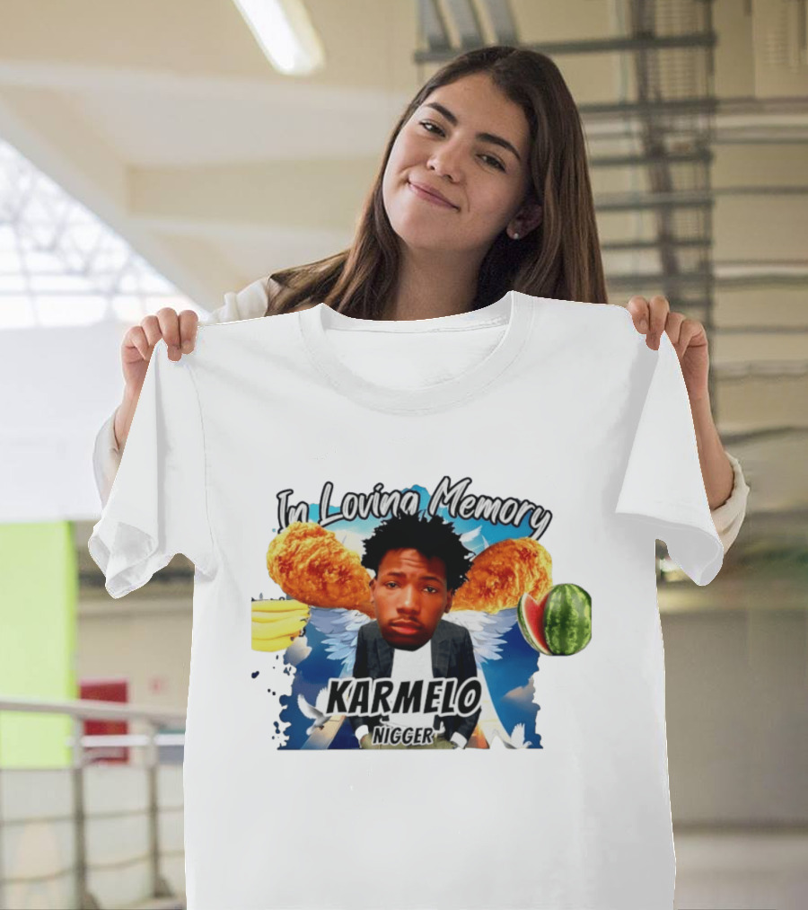 Karmelo Anthony In Loving Memory Karmelo Nigger T-Shirt