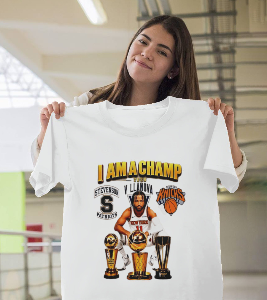 New York Knicks Jalen Brunson I Am A Champ Stevenson Villanova Patriots 2026 T-Shirt