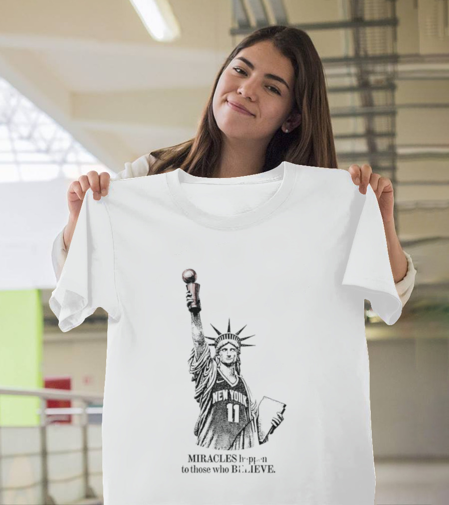 Miracles Happen To Those Who Believe New York 11 Statue Of Liberty Basketball T-Shirt